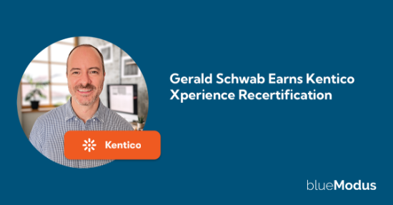 Gerald Schwab Earns Kentico Xperience Recertification